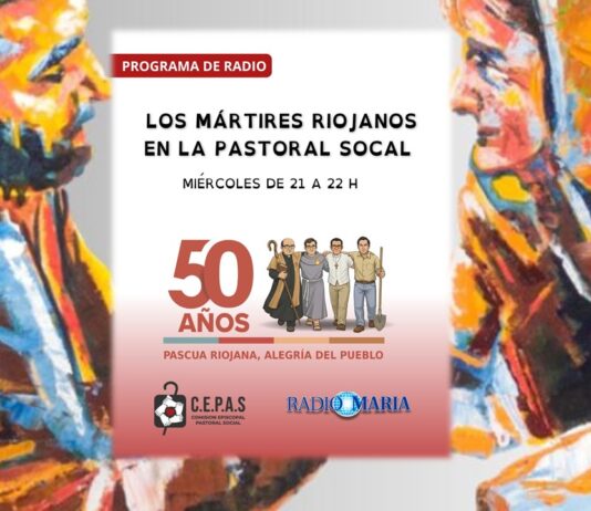 Los Mártires Riojanos en la Pastoral Social – Ciclo de Radio María